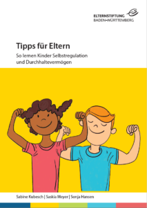 Selbstregulation – Tipps für Eltern